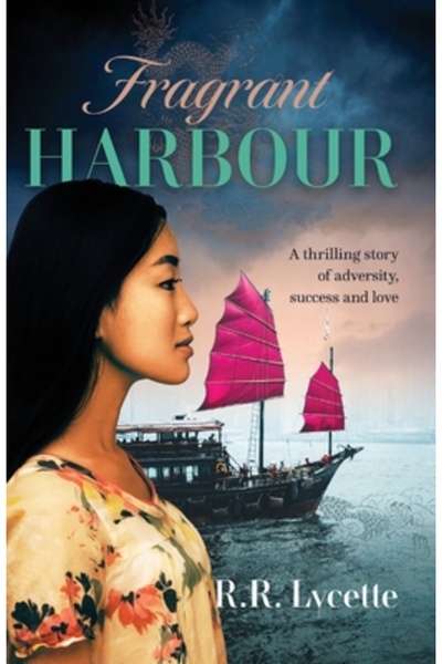 Sid Harta Publ Fragrant Harbour: A thrilling story of adversity, success and ...