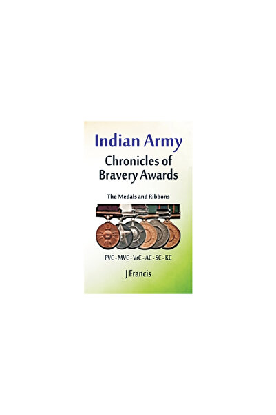 Vij Books India Indian Army: The Medals and Ribbons