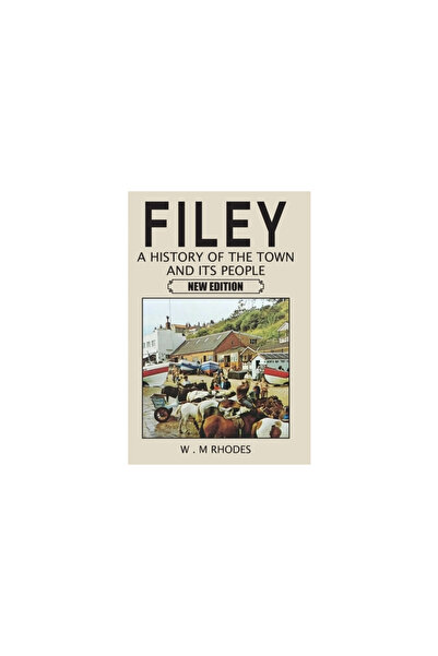 Envelope Books Filey A History of the Town and its People. New Edition