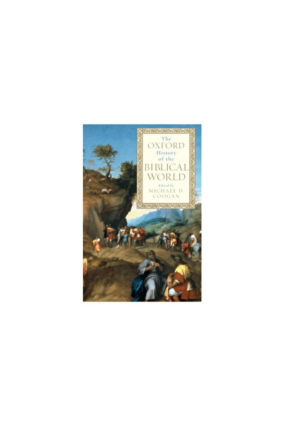 Oxford University Press, USA The Oxford History of the Biblical World