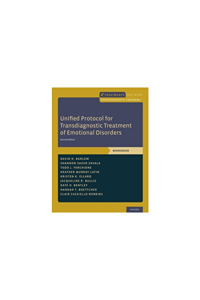 Oxford Univ Pr Unified Protocol for Transdiagnostic Treatment of Emotional Di...