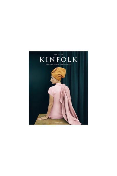 Artisan The Art of Kinfolk: An Iconic Lens on Life and Style