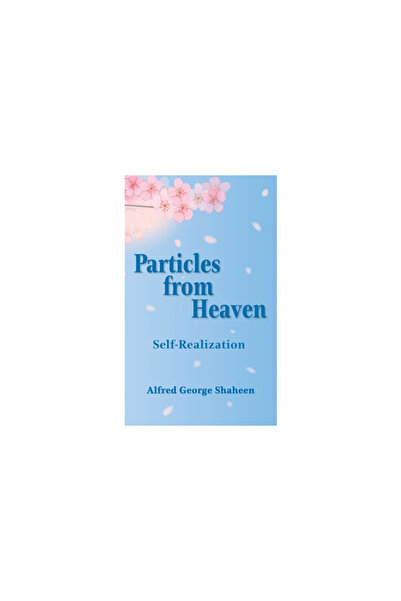 Nutrition Times Pr Inc Particles from Heaven: Self-Realization