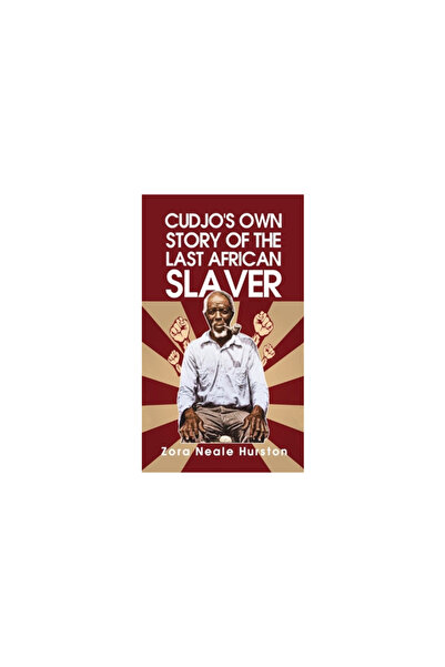 Lushena Books Inc Cudjo's Own Story Of The Last African Slavery