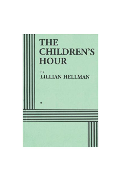 WWW.BNPUBLISHING.COM The Children's Hour (Acting Edition)