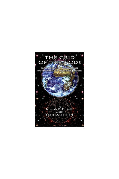 Univ Of Pennsylvania Pr The Grid of the Gods: The Aftermath of the Cosmic War...