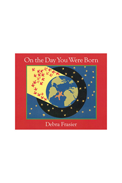 Harcourt Children's Books On the Day You Were Born: A Photo Journal