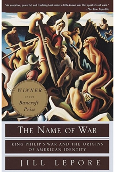 Vintage Books USA The Name of War: King Philip's War and the Origins of American Identity