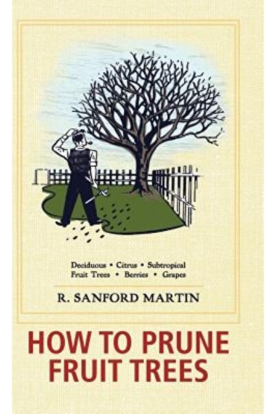 BIBLIOBAZAAR How to Prune Fruit Trees, Twentieth Edition