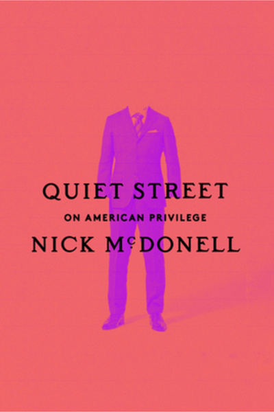 Pantheon Quiet Street: On American Privilege