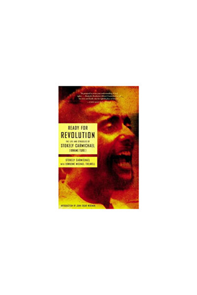 Scribner Book Company Ready for Revolution: The Life and Struggles of Stokely...