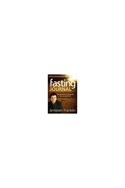 Charisma House Fasting Journal: Your Personal 21-Day Guide to a Successful Fast