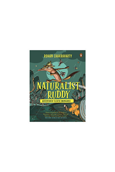 India Penguin Naturalist Ruddy: Adventurer. Sleuth. Mongoose.