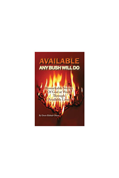 Cambridge Univ Pr Available: Any Bush Will Do