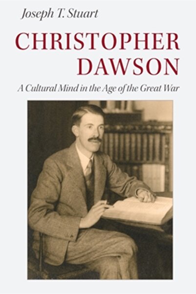 Catholic Univ Of Amer Pr Christopher Dawson: O minte culturală în epoca Marel...