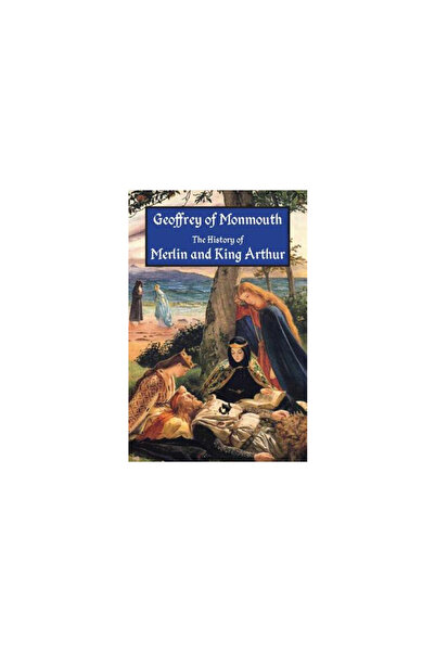 Univ Of Minnesota Pr Istoria lui Merlin și a Regelui Arthur: Cea mai veche ve...