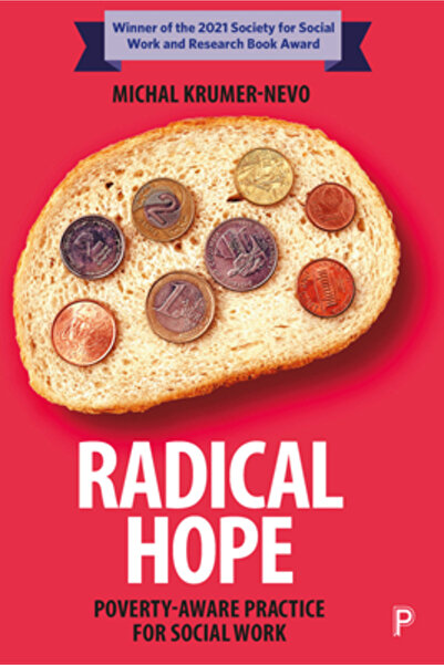 Policy Press Radical Hope Poverty-Aware Practice for Social Work