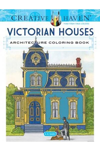 Dover Pubn Inc Creative Haven Victorian Houses Architecture Coloring Book