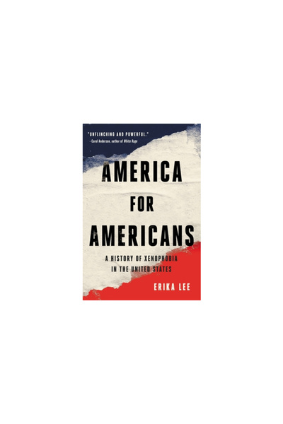 Basic Books America pentru americani: o istorie a xenofobiei în Statele Unite