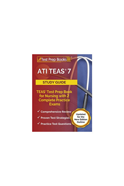 Test Prep Books ATI TEAS 7 Study Guide: TEAS Test Prep Book for Nursing with 2 Complete Practice Exams [Updated for