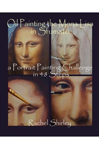 Kessinger Pub Llc Oil Painting the Mona Lisa in Sfumato: A Portrait Painting ...