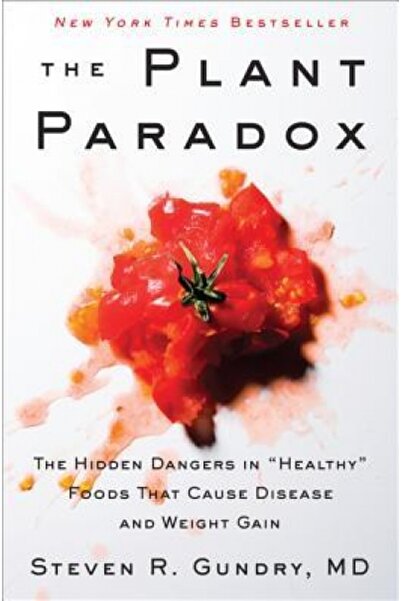 Harper Wave The Plant Paradox: The Hidden Dangers in "Healthy" Foods That Cau...