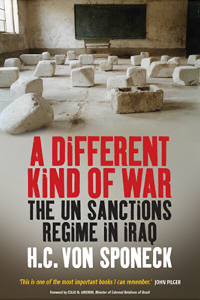 Abingdon Pr A Different Kind of War: The Un Sanctions Regime in Iraq