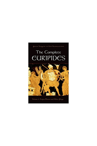 Oxford University Press, USA The Complete Euripides, Volume 1: Trojan Women a...