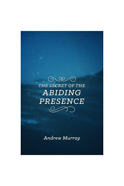 Clc Pubn The Secret of the Abiding Presence