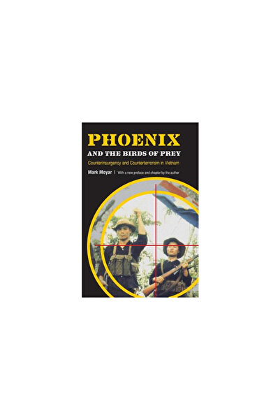Univ Of Nebraska Pr Phoenix and the Birds of Prey: Counterinsurgency and Coun...