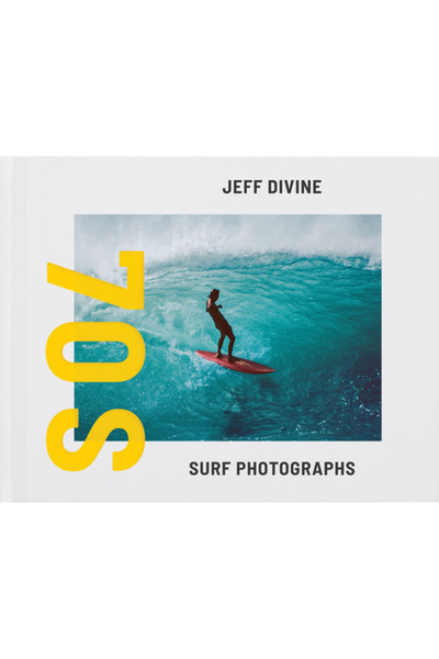 T Adler Books Jeff Divine: Fotografii de surf din anii '70