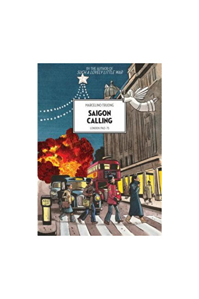 Arsenal Pulp Press Chemarea Saigonului: Londra 1963-75