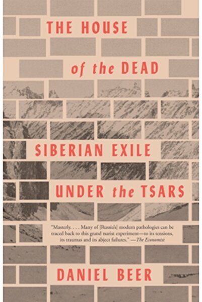 Vintage Books The House of the Dead: Siberian Exile Under the Tsars