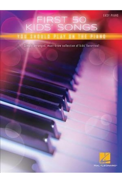 Routledge Chapman Hall First 50 Kids' Songs You Should Play on Piano