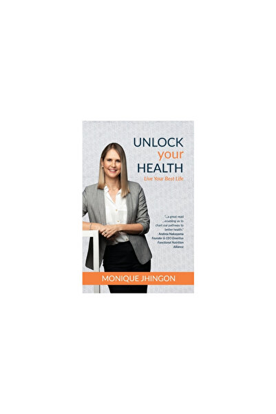 Authorsupfront Pub Serv Privat Unlock Your Health: Live Your Best Life