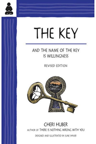 Keep It Simple Books The Key: And the Name of the Key Is Willingness