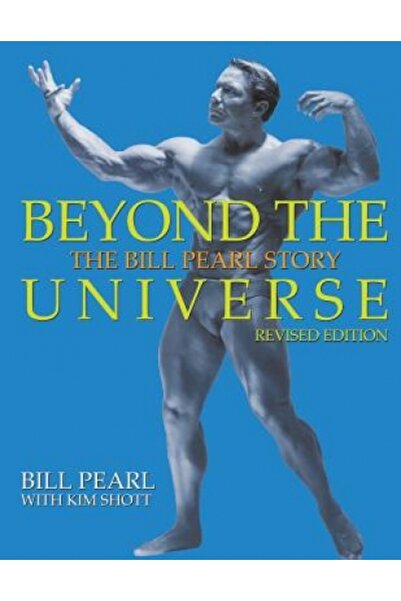 Oxford Univ Pr Beyond the Universe: The Bill Pearl Story