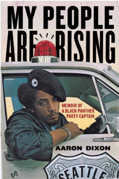 Kessinger Pub Llc My People Are Rising: Memoir of a Black Panther Party Captain