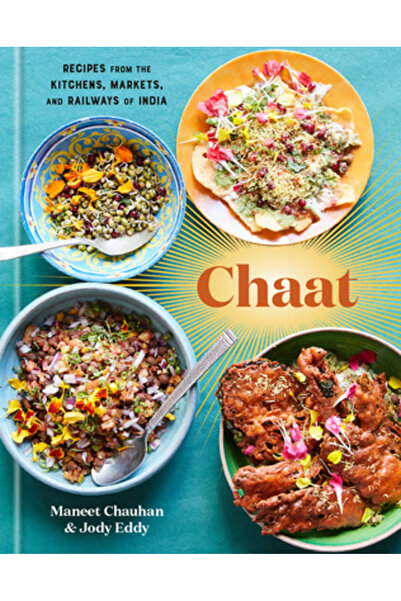 Potter Clarkson N Chaat: Rețete din bucătăriile, piețele și căile ferate din ...