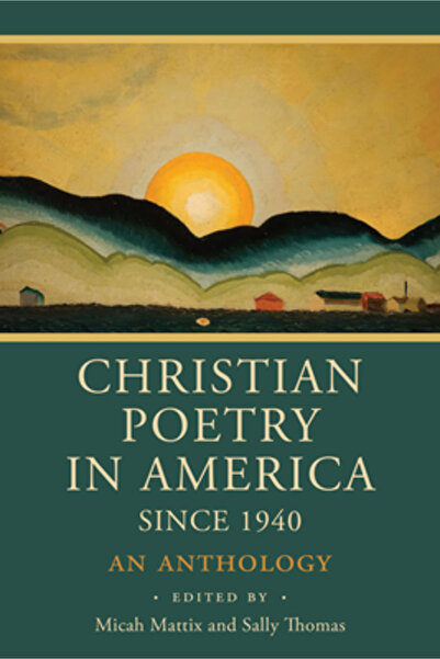 Iron Pen Christian Poetry in America Since 1940: An Anthology