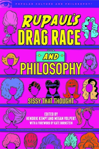 Open Court Cursa de dragstere și filosofia lui Rupaul: Sissy That Thought