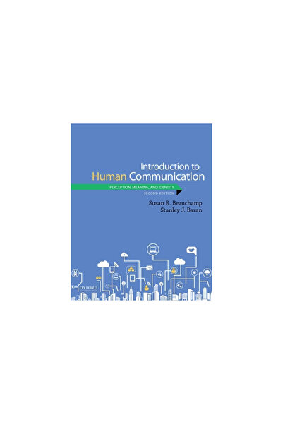 Oxford Univ Pr Introducere în comunicarea umană: percepție, semnificație și i...