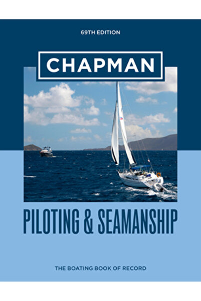 Hearst Home Books Chapman Piloting & Seamanship 69th Edition