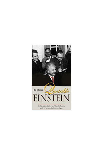 Princeton University Press The Ultimate Quotable Einstein
