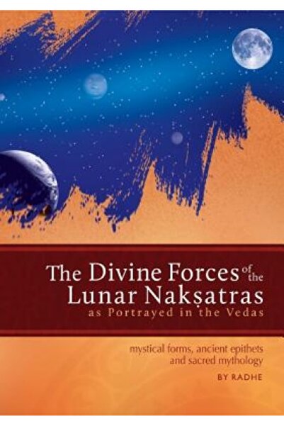 BIBLIOBAZAAR The Divine Forces of the Lunar Naksatras: As Originally Portraye...