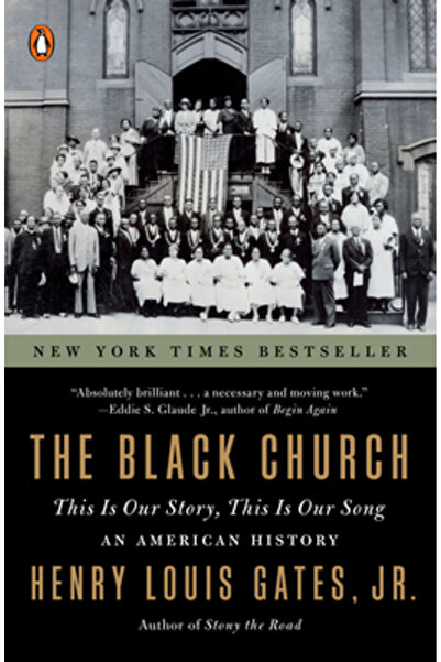 Penguin Group The Black Church: This Is Our Story, This Is Our Song