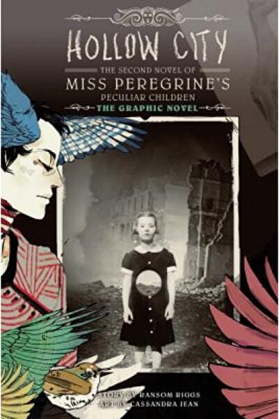 Yen Pr Hollow City: The Graphic Novel: The Second Novel of Miss Peregrine's P...