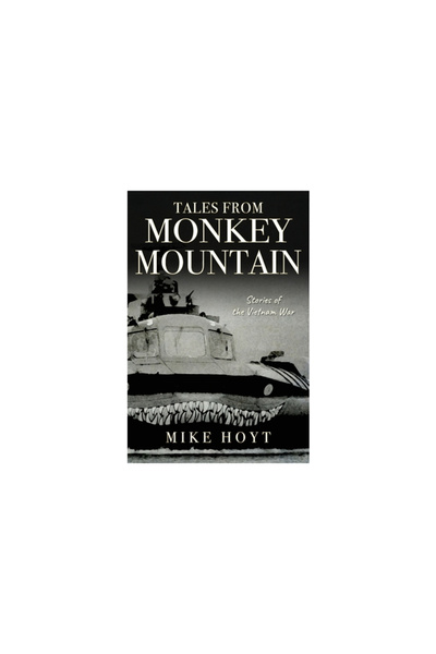 Outskirts Pr Tales from Monkey Mountain: Stories of the Vietnam War