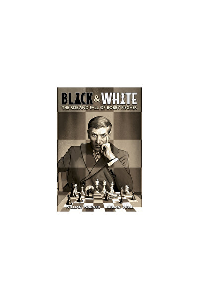 Abrams Comicarts Black and White: The Rise and Fall of Bobby Fischer