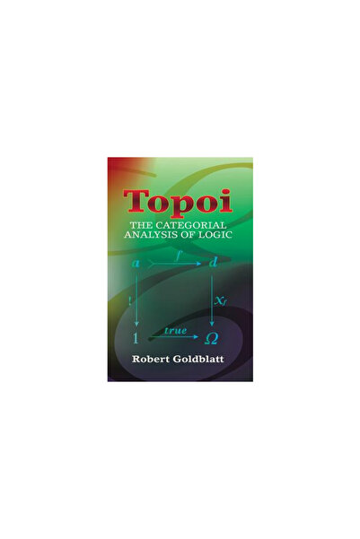 Dover Publications Topoi: The Categorial Analysis of Logic